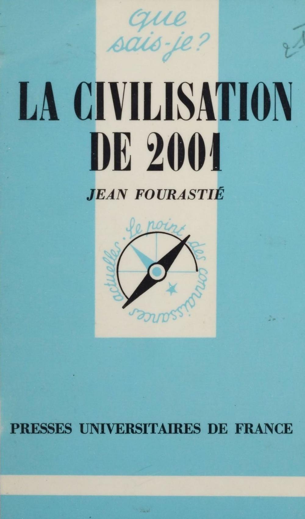 Big bigCover of La Civilisation de 2001