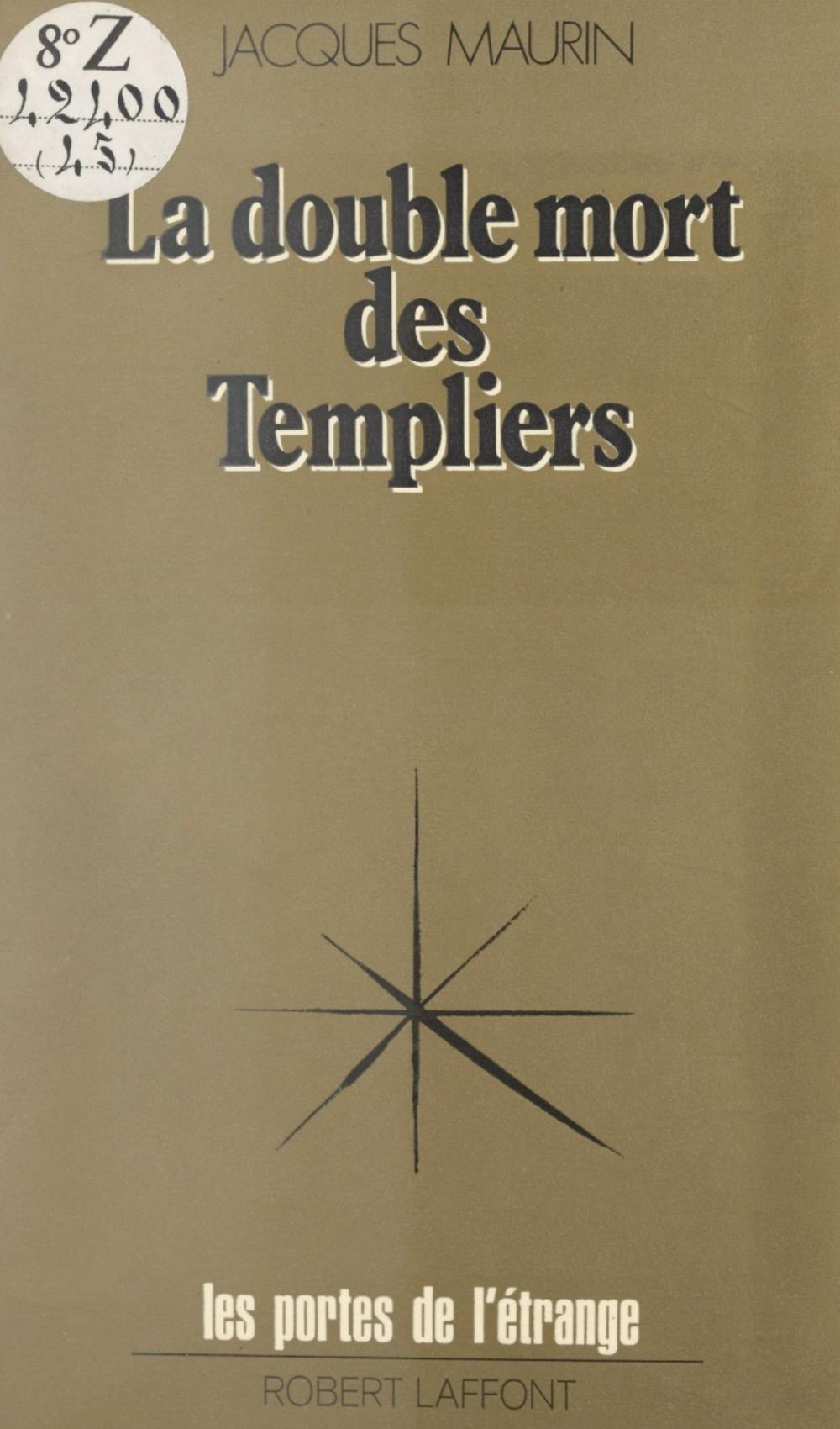 Big bigCover of La double mort des Templiers