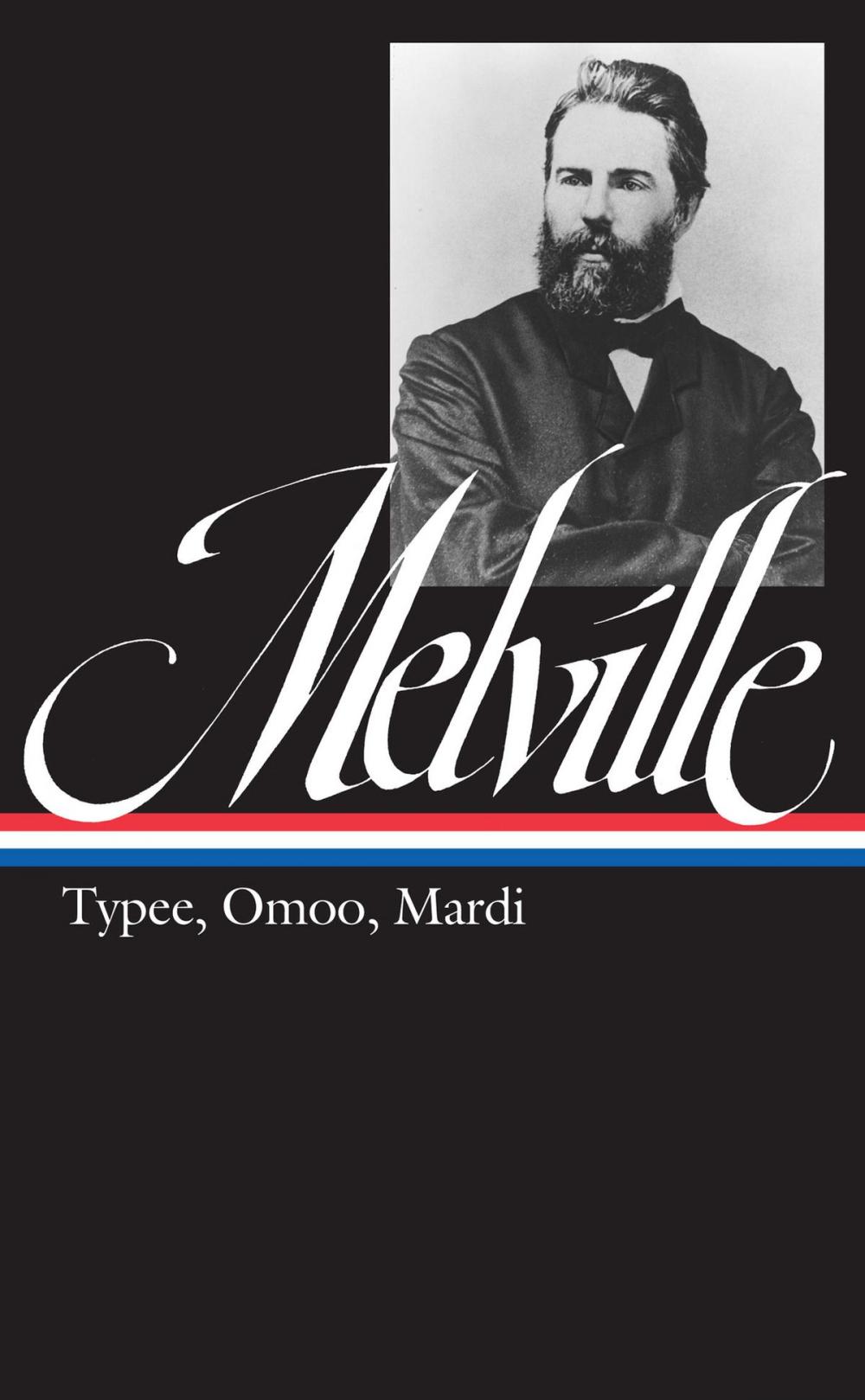 Big bigCover of Herman Melville: Typee, Omoo, Mardi (LOA #1)