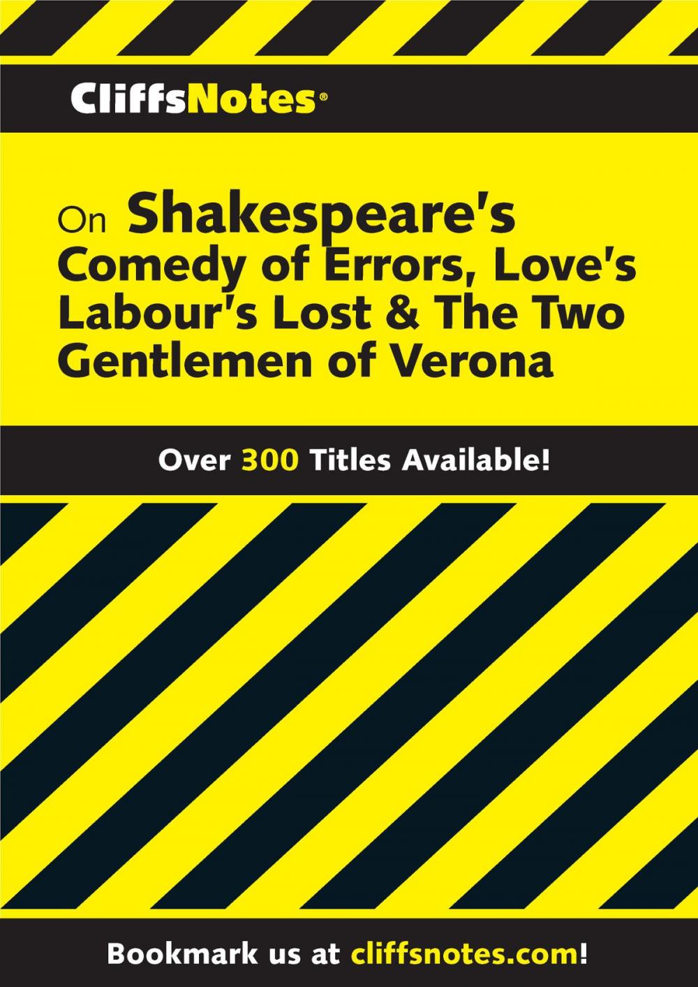 Big bigCover of CliffsNotes on Shakespeare's The Comedy of Errors, Love's Labour's Lost & The Two Gentlemen of Verona