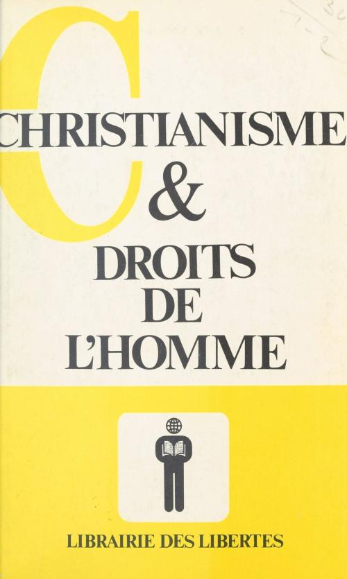 Cover of the book Christianisme et droits de l'homme by Emmanuel Hirsch, FeniXX réédition numérique