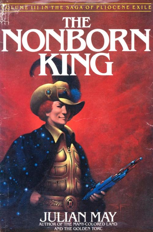 Cover of the book The Nonborn King by Julian May, HMH Books