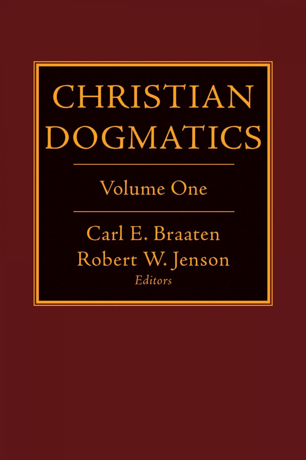 Big bigCover of Christian Dogmatics Vol 1