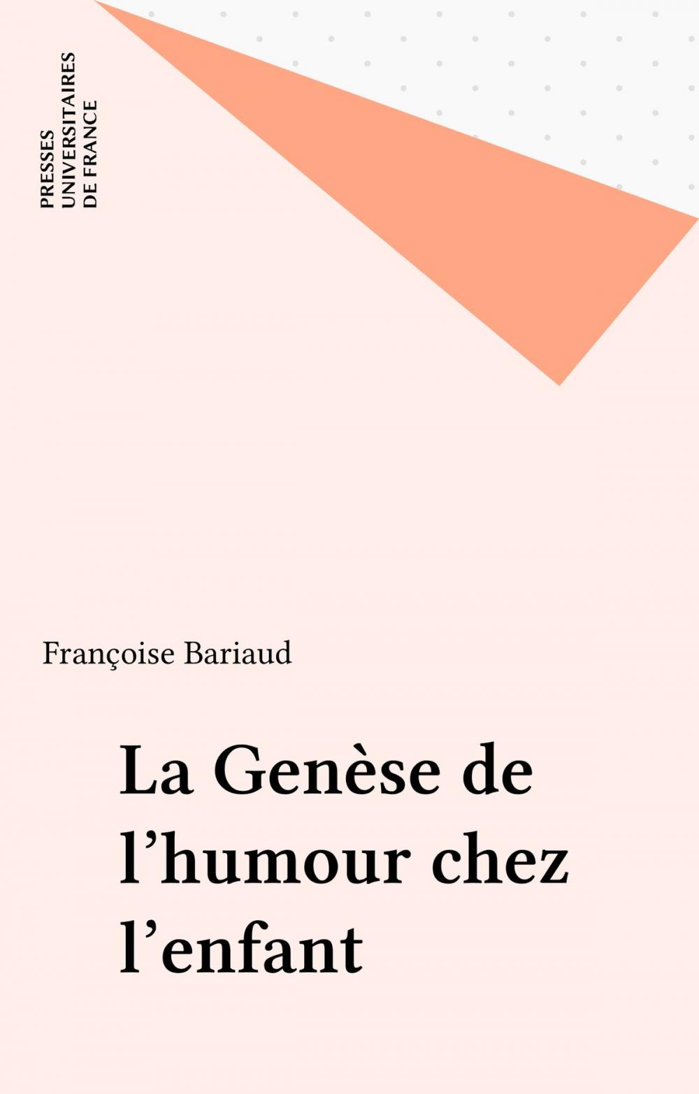 Big bigCover of La Genèse de l'humour chez l'enfant