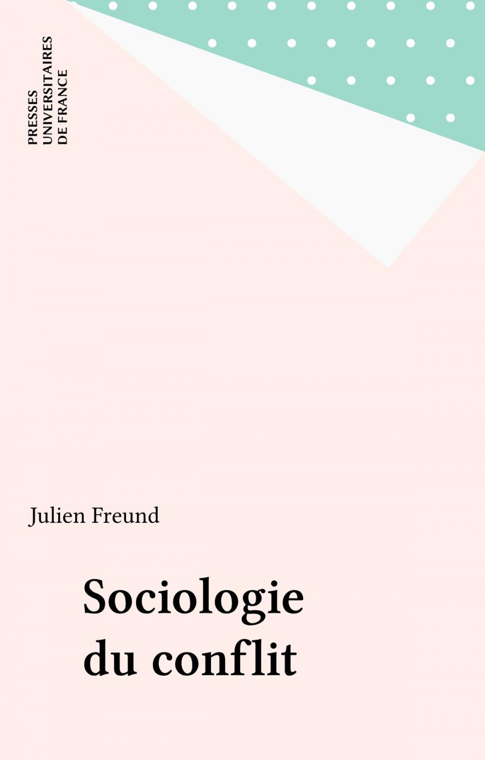 Big bigCover of Sociologie du conflit