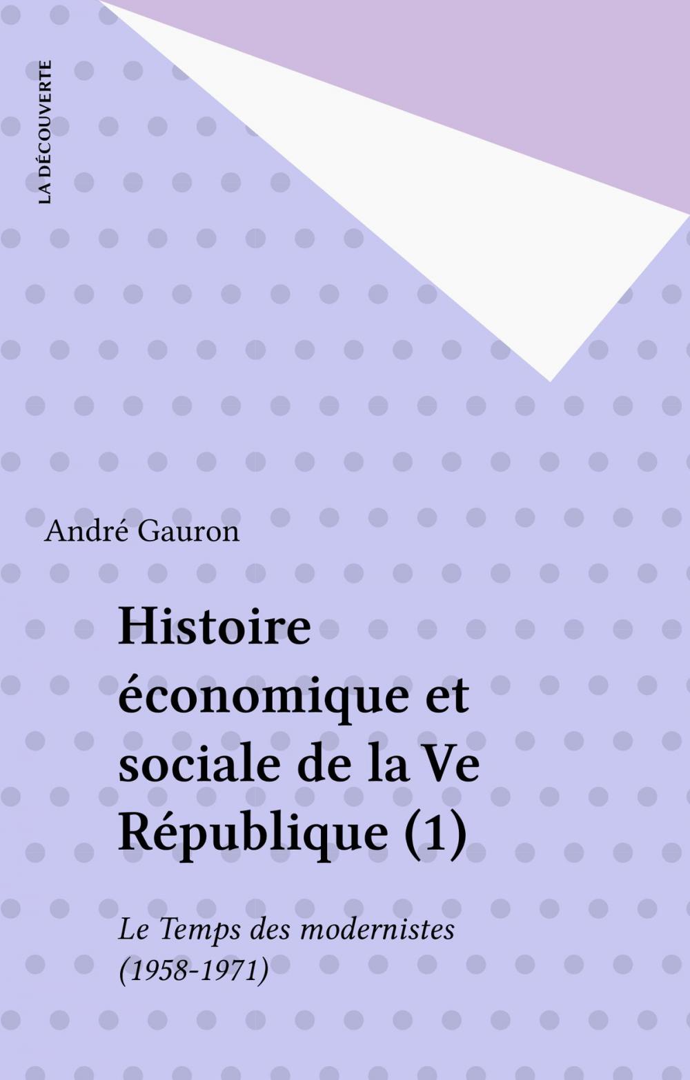 Big bigCover of Histoire économique et sociale de la Ve République (1)