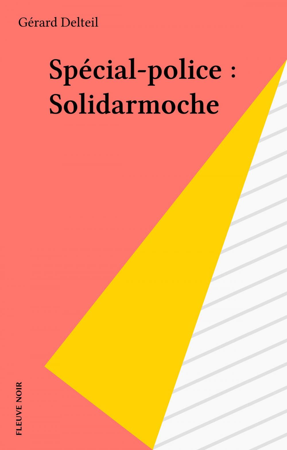 Big bigCover of Spécial-police : Solidarmoche