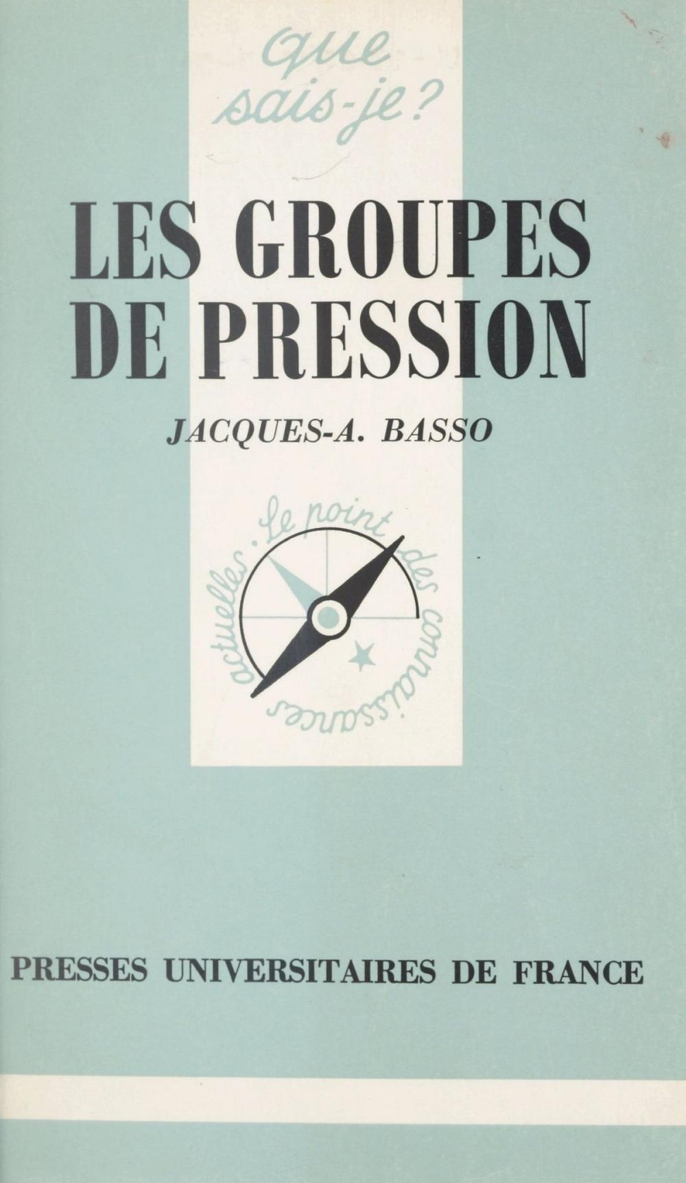 Big bigCover of Les groupes de pression