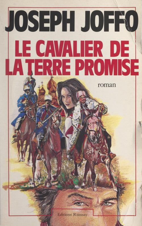 Cover of the book Le cavalier de la terre promise by Joseph Joffo, FeniXX réédition numérique