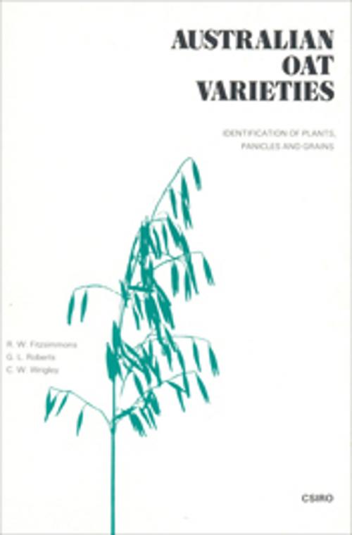 Cover of the book Australian Oat Varieties by RW Fitzsimmons, GL Roberts, CW Wrigley, CSIRO PUBLISHING