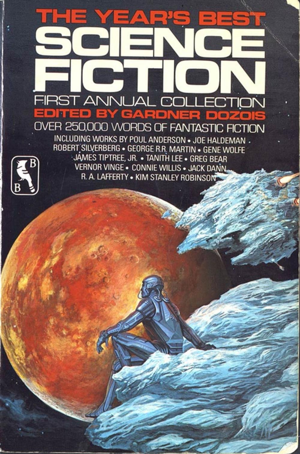 Big bigCover of The Year's Best Science Fiction: First Annual Collection