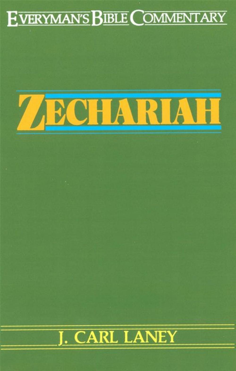 Big bigCover of Zechariah- Everyman's Bible Commentary