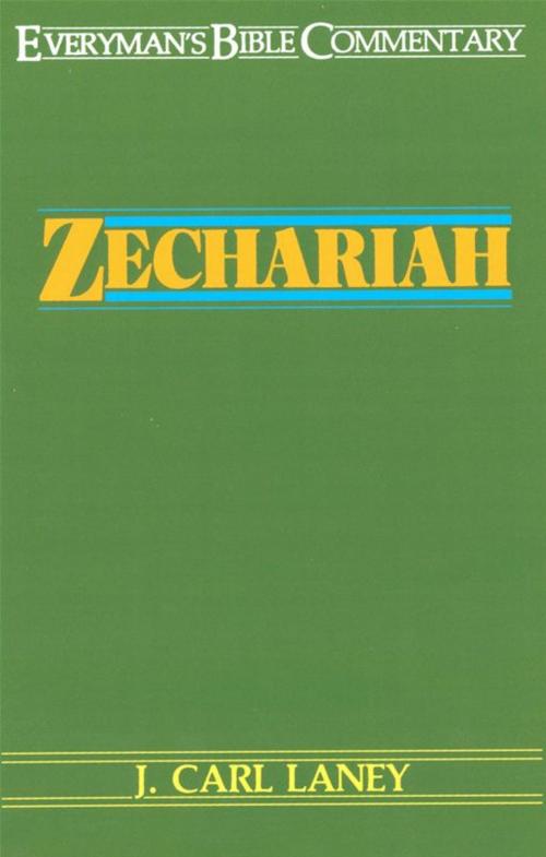 Cover of the book Zechariah- Everyman's Bible Commentary by Carl Laney, Moody Publishers