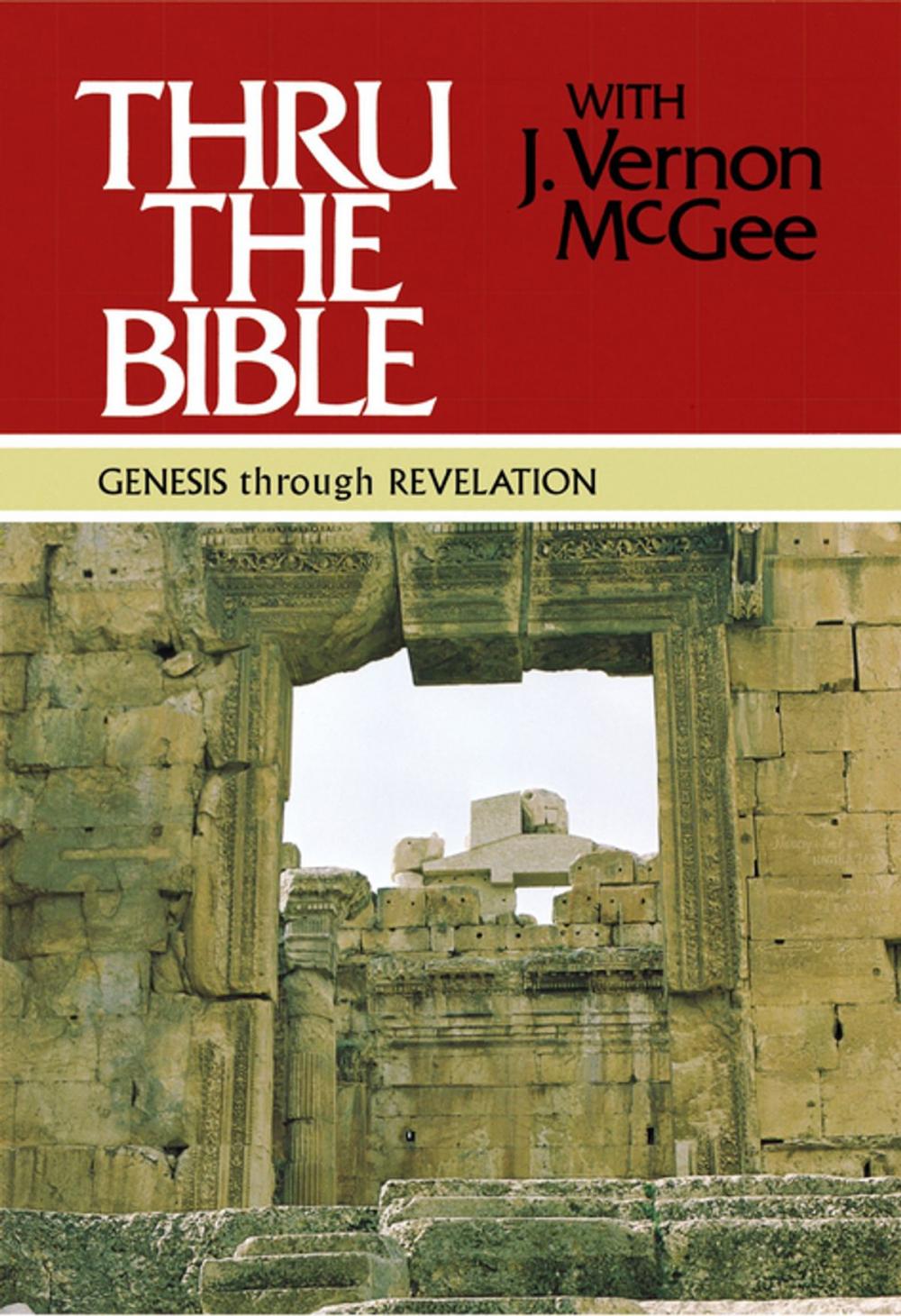 Big bigCover of Thru the Bible: Genesis through Revelation