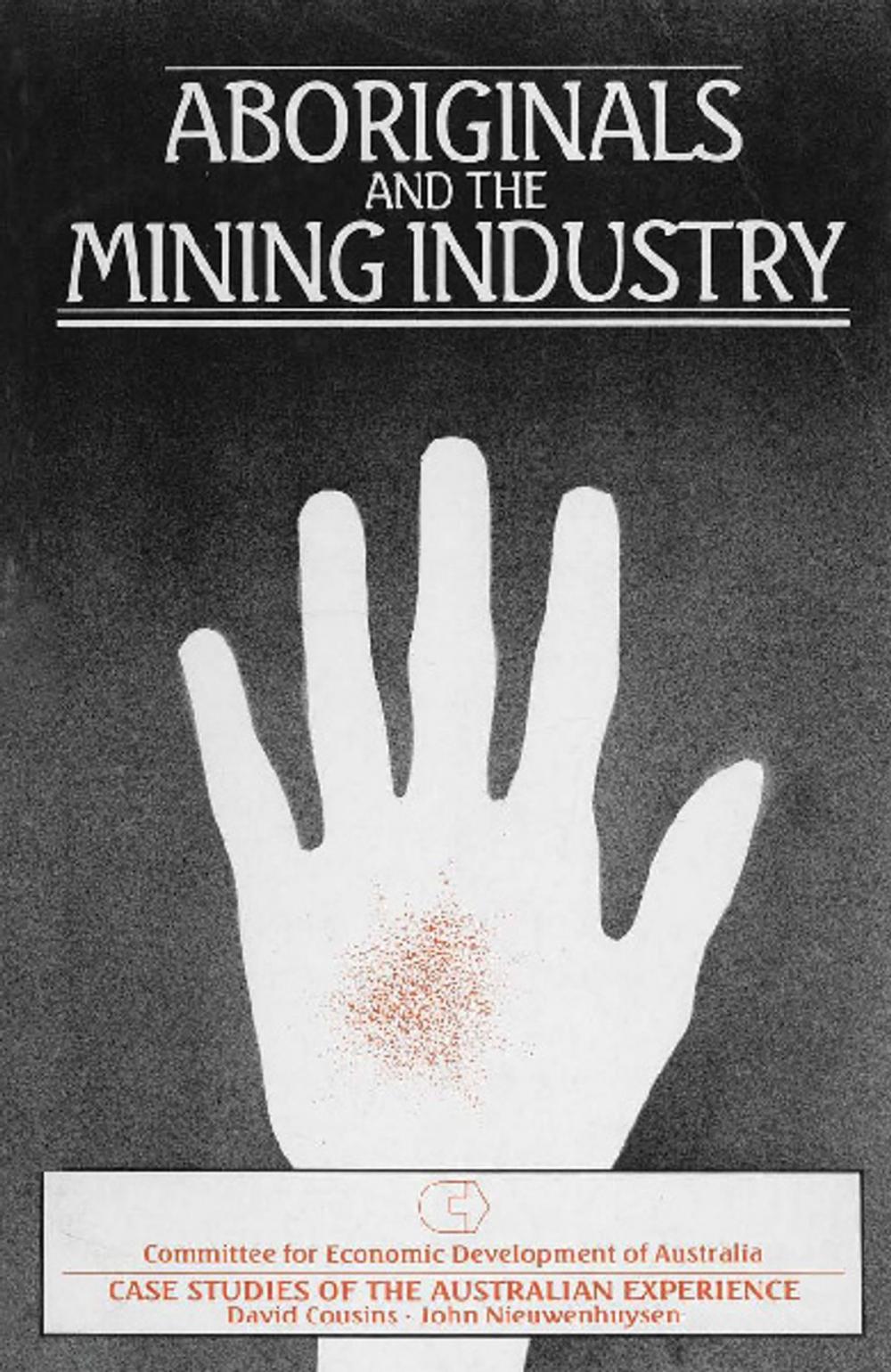 Big bigCover of Aboriginals and the Mining Industry