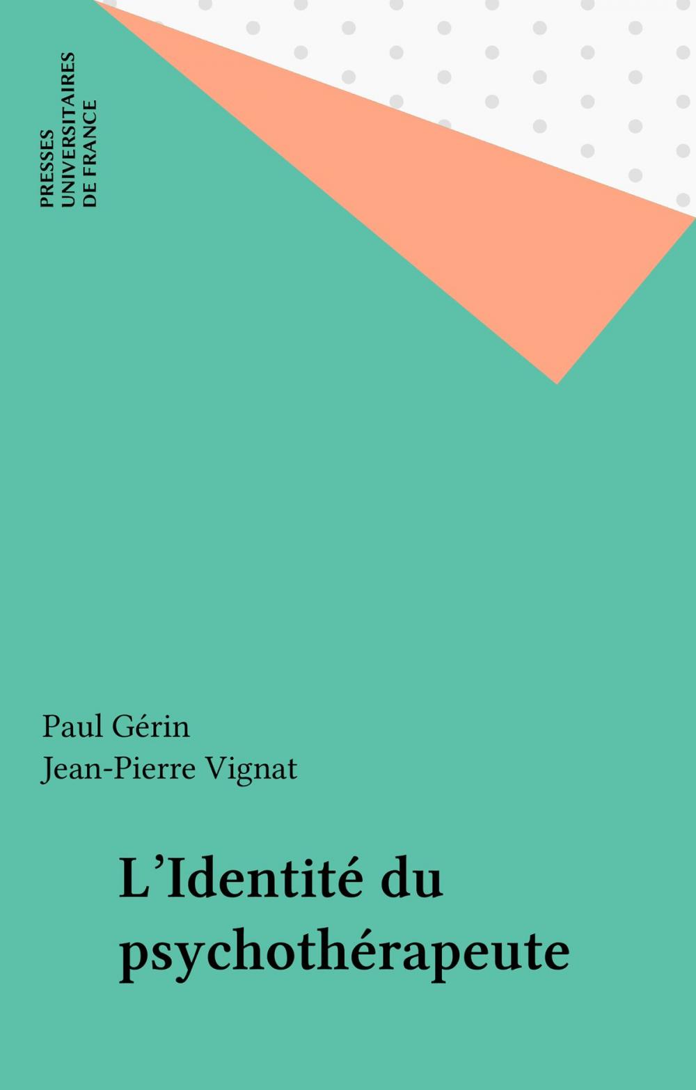 Big bigCover of L'Identité du psychothérapeute