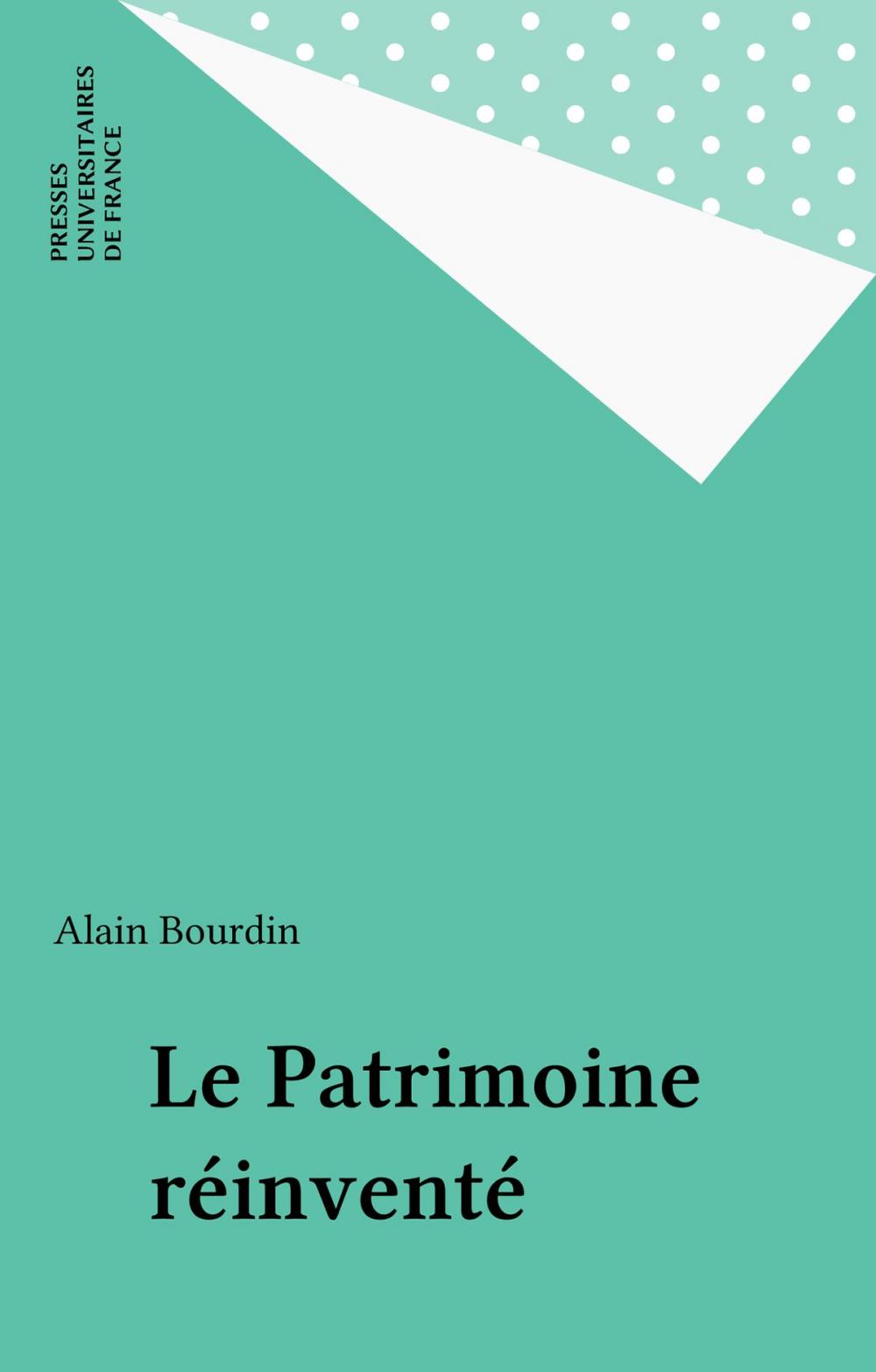 Big bigCover of Le Patrimoine réinventé