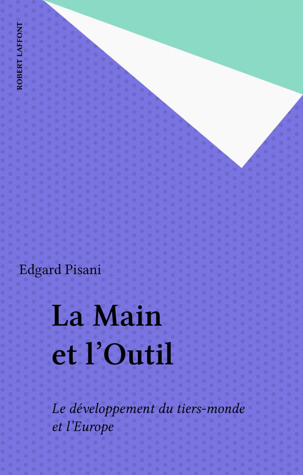 Big bigCover of La Main et l'Outil