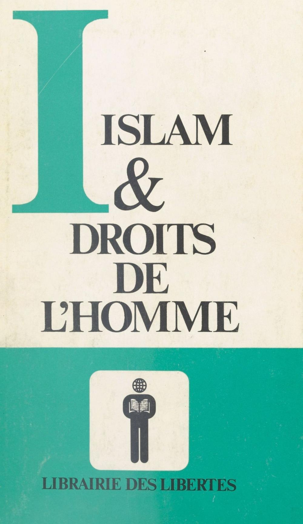 Big bigCover of Islam et droits de l'homme : Recueil de textes