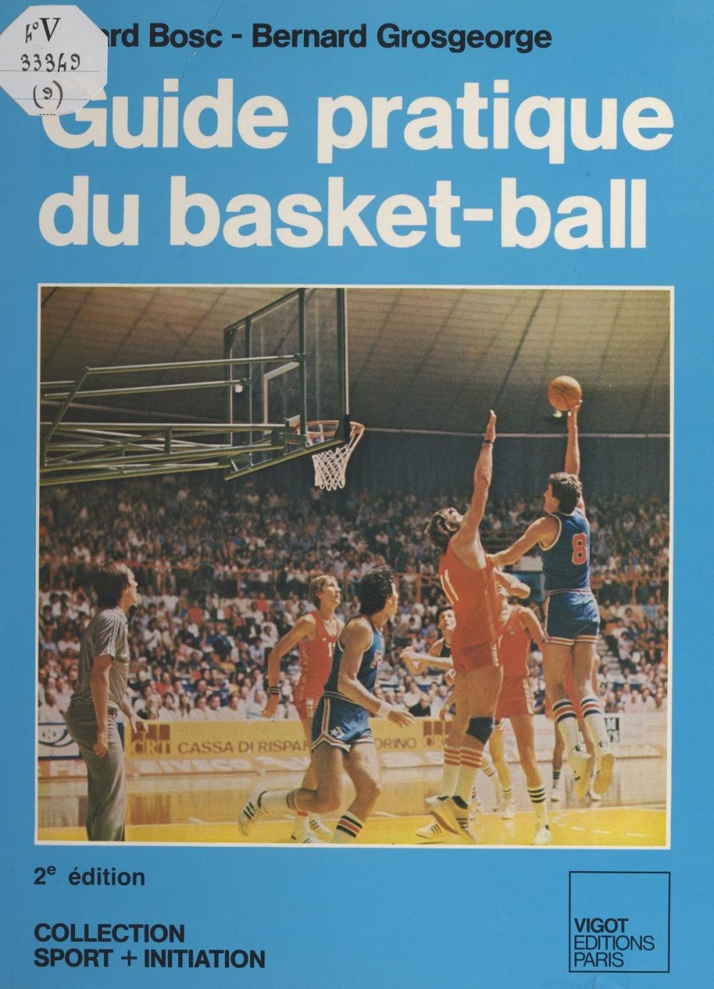 Big bigCover of Guide pratique du basket-ball