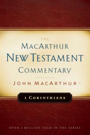 Cover of the book 1 Corinthians MacArthur New Testament Commentary by Erwin W. Lutzer