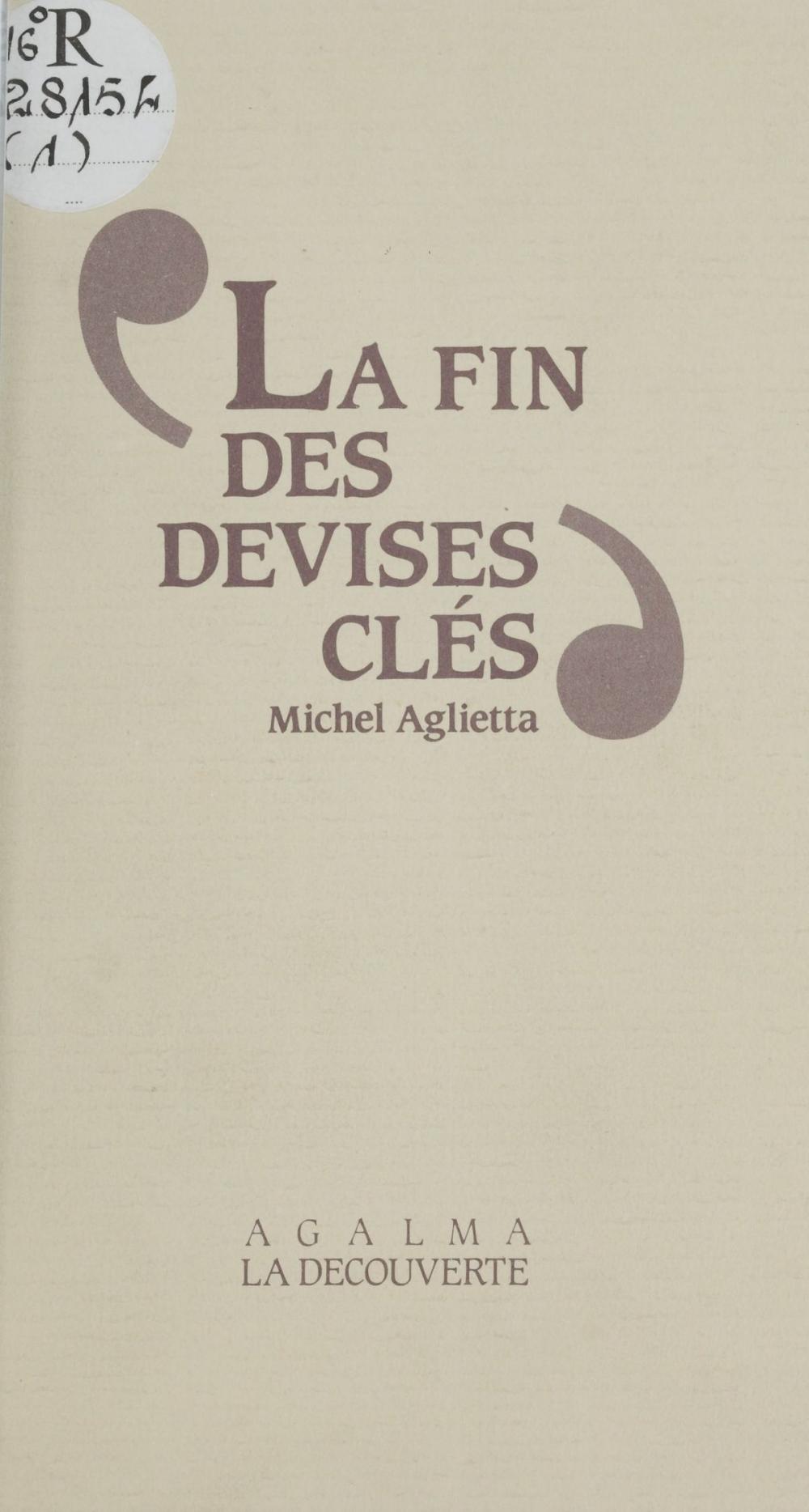 Big bigCover of La Fin des devises clés