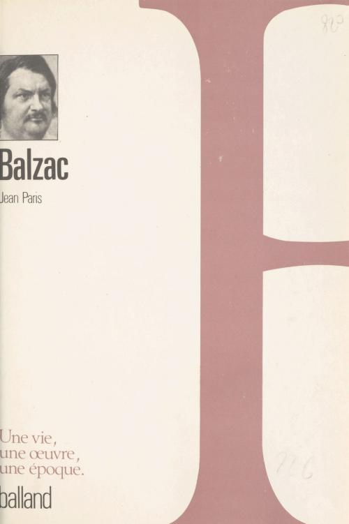 Cover of the book Balzac by Jean Paris, FeniXX réédition numérique