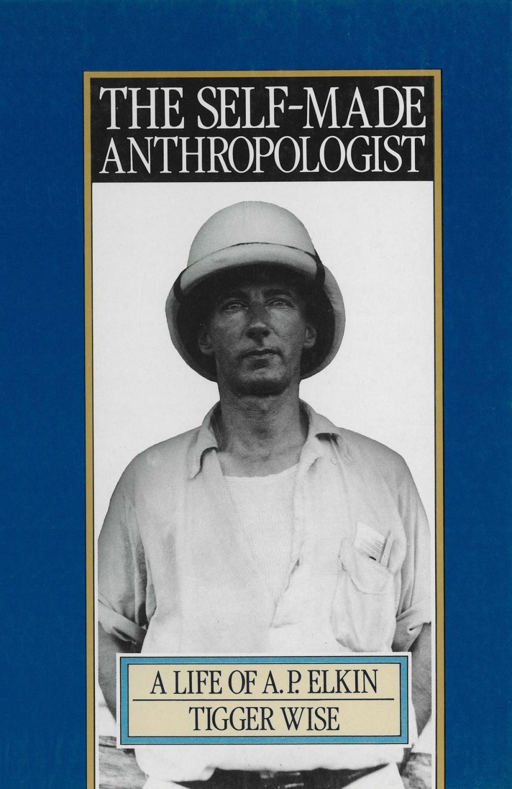 Big bigCover of The Self-Made Anthropologist