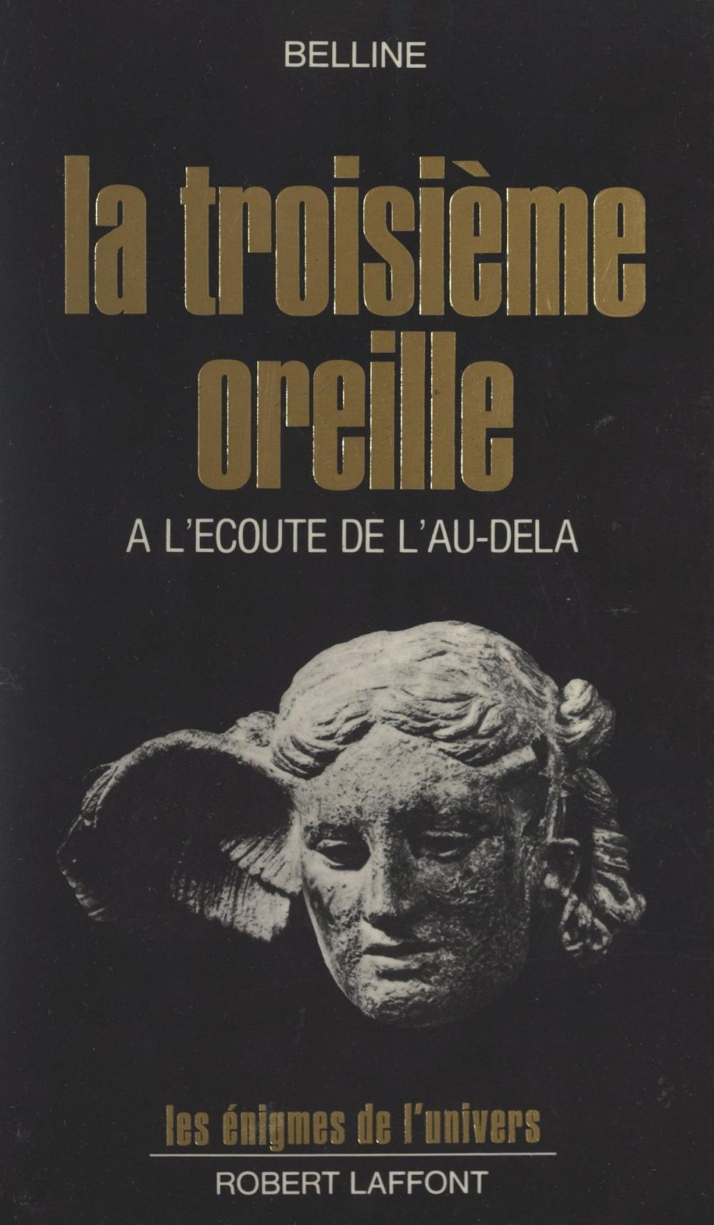 Big bigCover of La troisième oreille