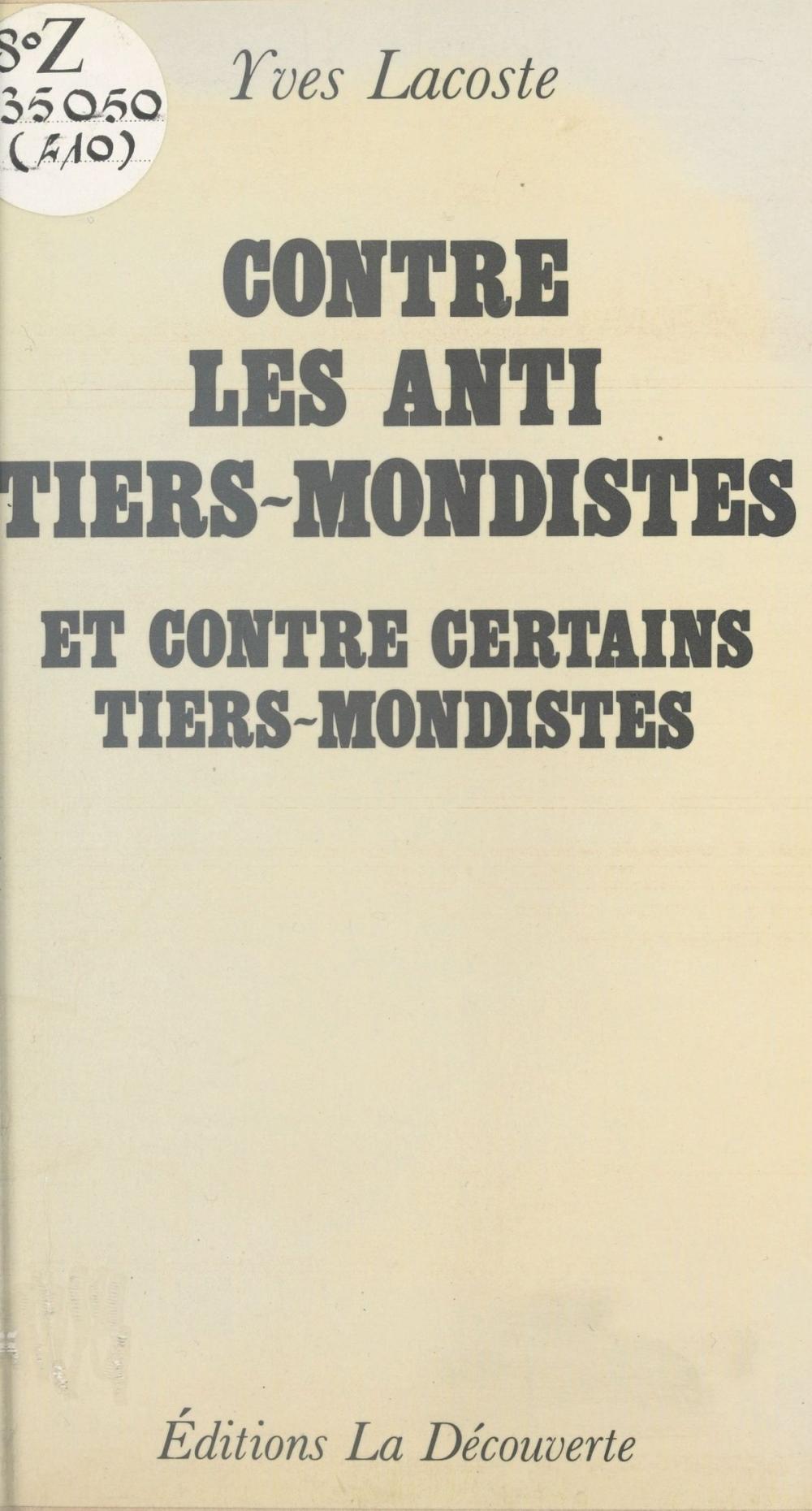 Big bigCover of Contre les anti-tiers-mondistes et contre certains tiers-mondistes