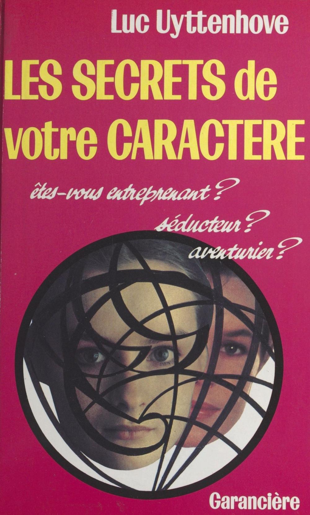 Big bigCover of Les secrets de votre caractère