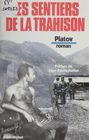 Cover of the book Les sentiers de la trahison by Gérard Maarek