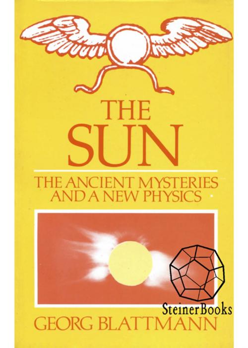 Cover of the book The Sun by Georg Blattmann, SteinerBooks