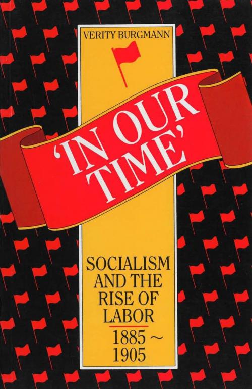 Cover of the book In Our Time by Verity Burgmann, Allen & Unwin