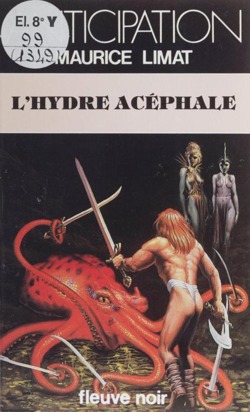 Cover of the book L'Hydre acéphale by Maurice Limat, Fleuve éditions (réédition numérique FeniXX)