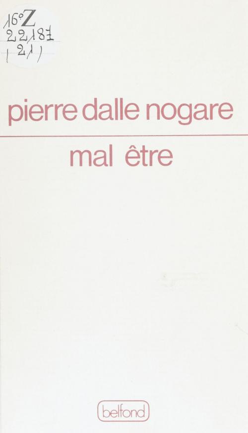 Cover of the book Mal être by Pierre Dalle Nogare, Belfond (réédition numérique FeniXX)