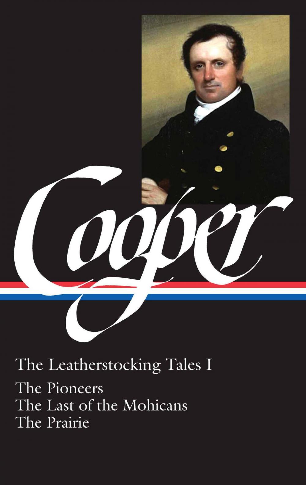 Big bigCover of James Fenimore Cooper: The Leatherstocking Tales Vol. 1 (LOA #26)