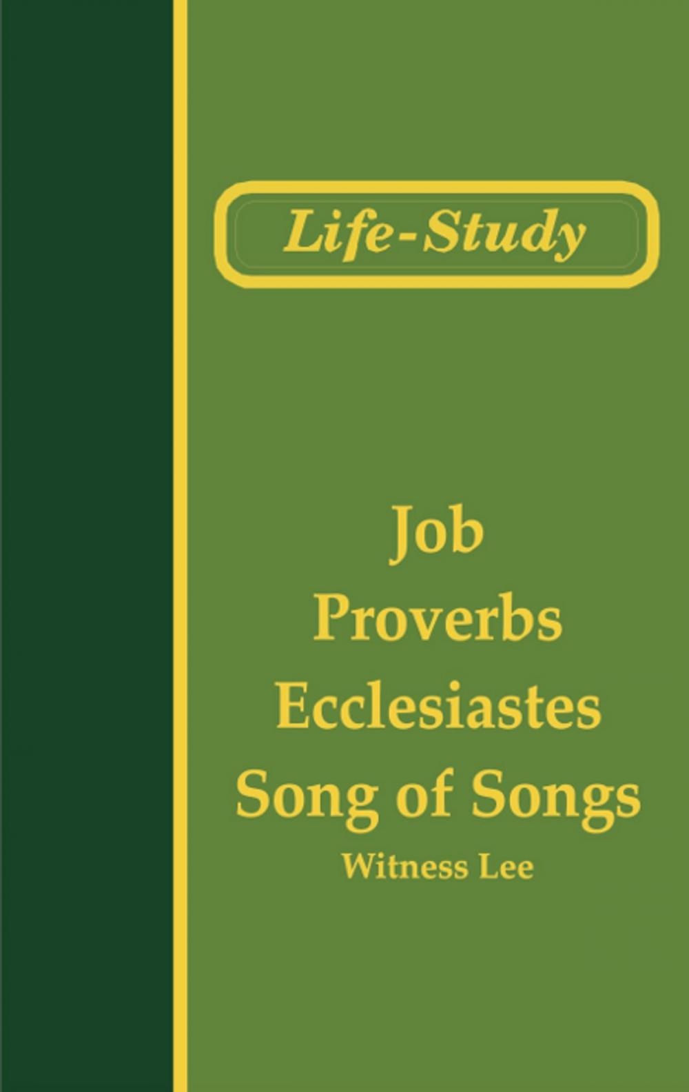 Big bigCover of Life-Study of Job, Proverbs, Ecclesiastes, and Song of Songs