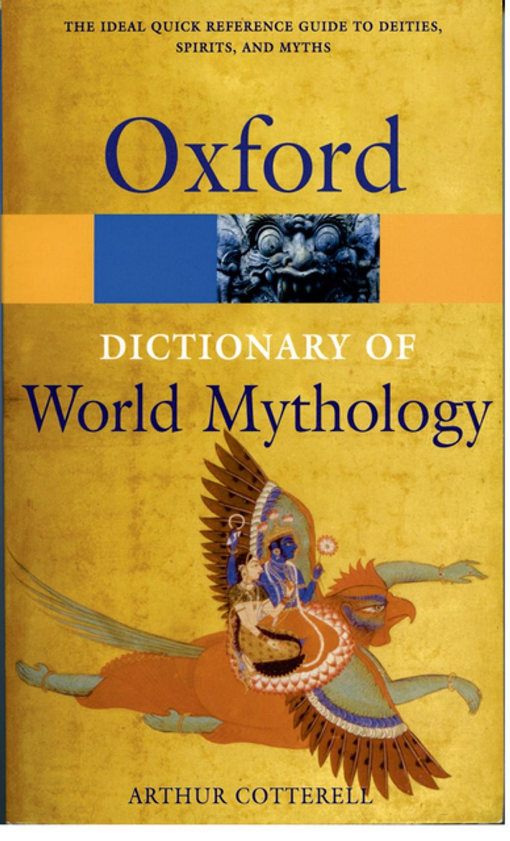 Big bigCover of A Dictionary of World Mythology