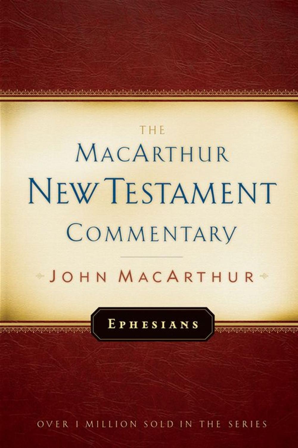 Big bigCover of Ephesians MacArthur New Testament Commentary