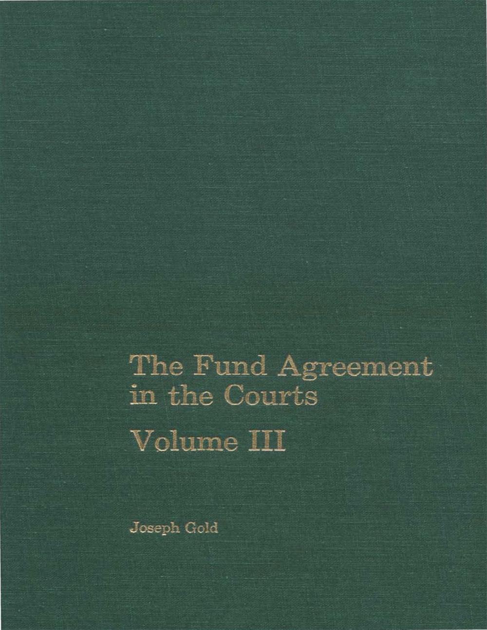 Big bigCover of The Fund Agreement in the Courts, Vol. III