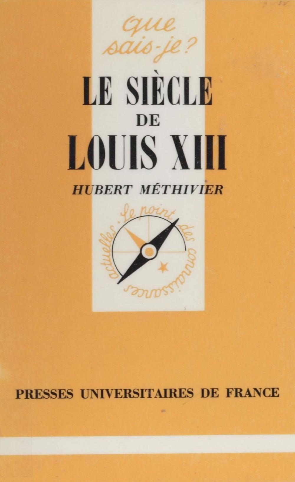 Big bigCover of Le Siècle de Louis XIII