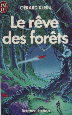 Cover of the book Le Rêve des forêts by Joseph Joffo