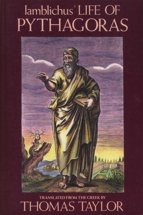 Cover of the book Iamblichus' Life of Pythagoras by Thomas Taylor, Inner Traditions/Bear & Company