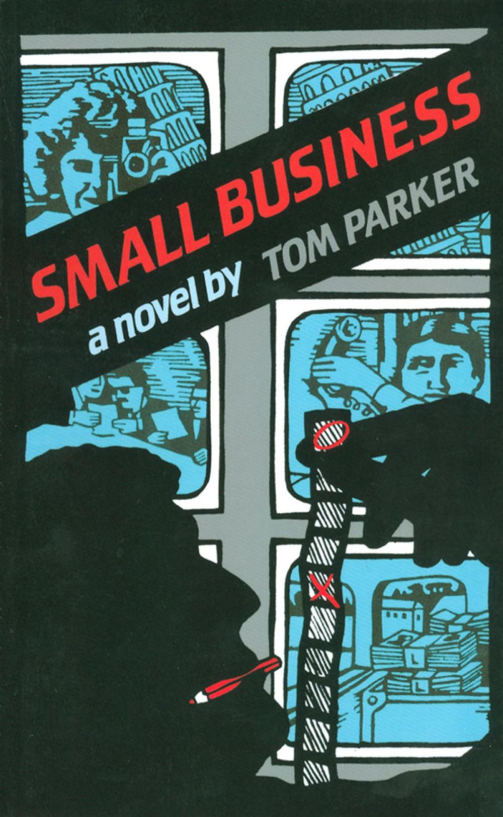 Big bigCover of Small Business: A Novel