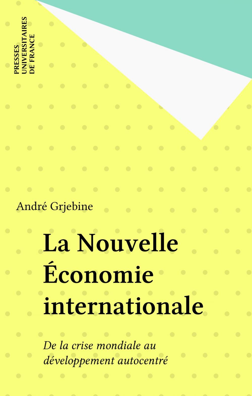 Big bigCover of La Nouvelle Économie internationale