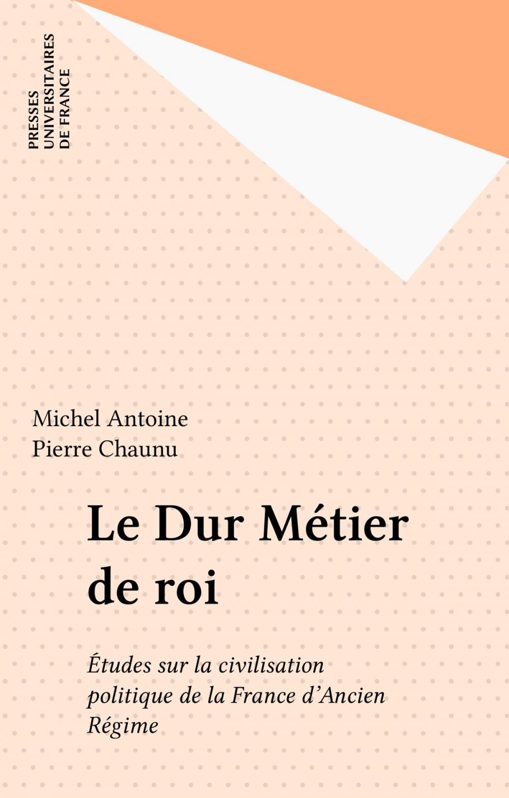 Big bigCover of Le Dur Métier de roi