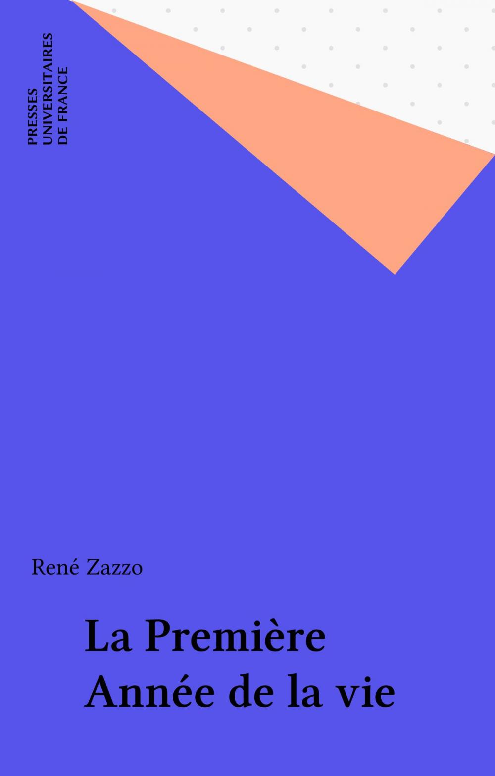 Big bigCover of La Première Année de la vie