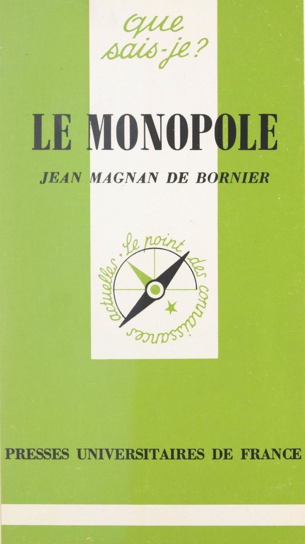 Big bigCover of Le monopole