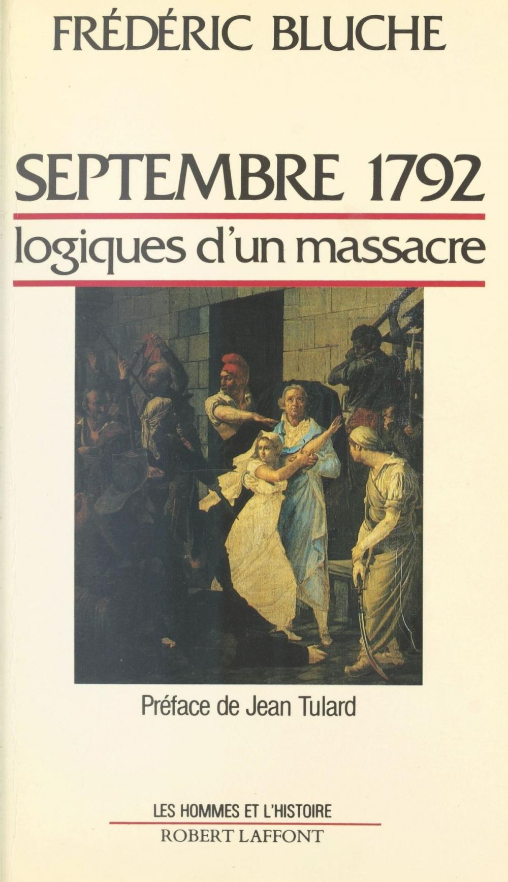 Big bigCover of Septembre 1792 : logiques d'un massacre